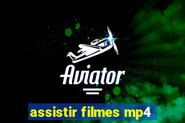 assistir filmes mp4